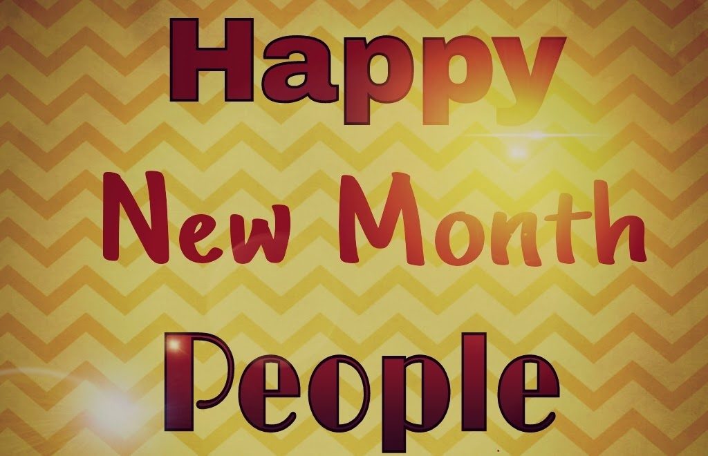 Fresh 250+ Happy New Month Messages/Wishes JULY 2021
