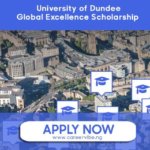 The University of Dundee Global Excellence Undergraduate Scholarships