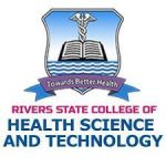 Rivers State College of Health Science & Technology Admission Form