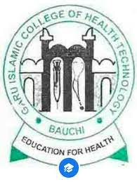 Garu Islamic College of Health Technology Bauchi Admission Form