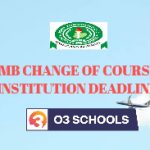 JAMB Change of Course & Institution Closing Date & Starting Date/Deadline