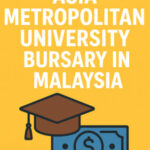 Asia Metropolitan University Bursary in Malaysia