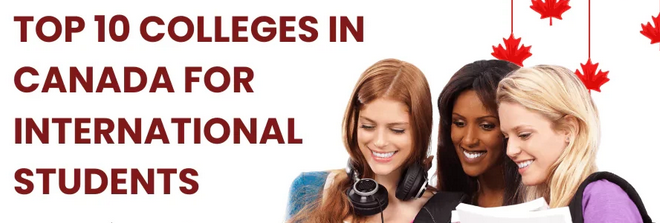 Top Best Colleges in Canada For International Students